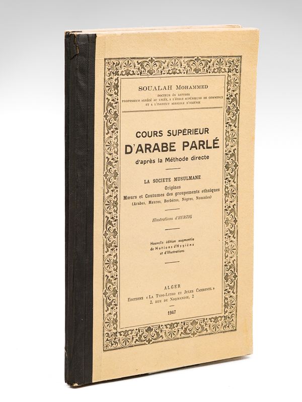Cours Supérieur d'Arabe parlé d'après la méthode directe [ On …