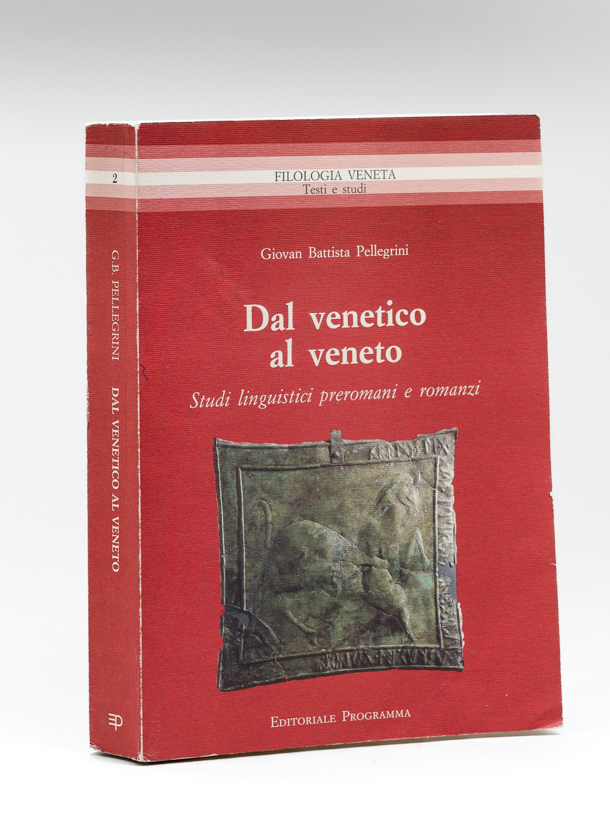 Dal venetico al veneto. Studi linguistici preromani e romanzi