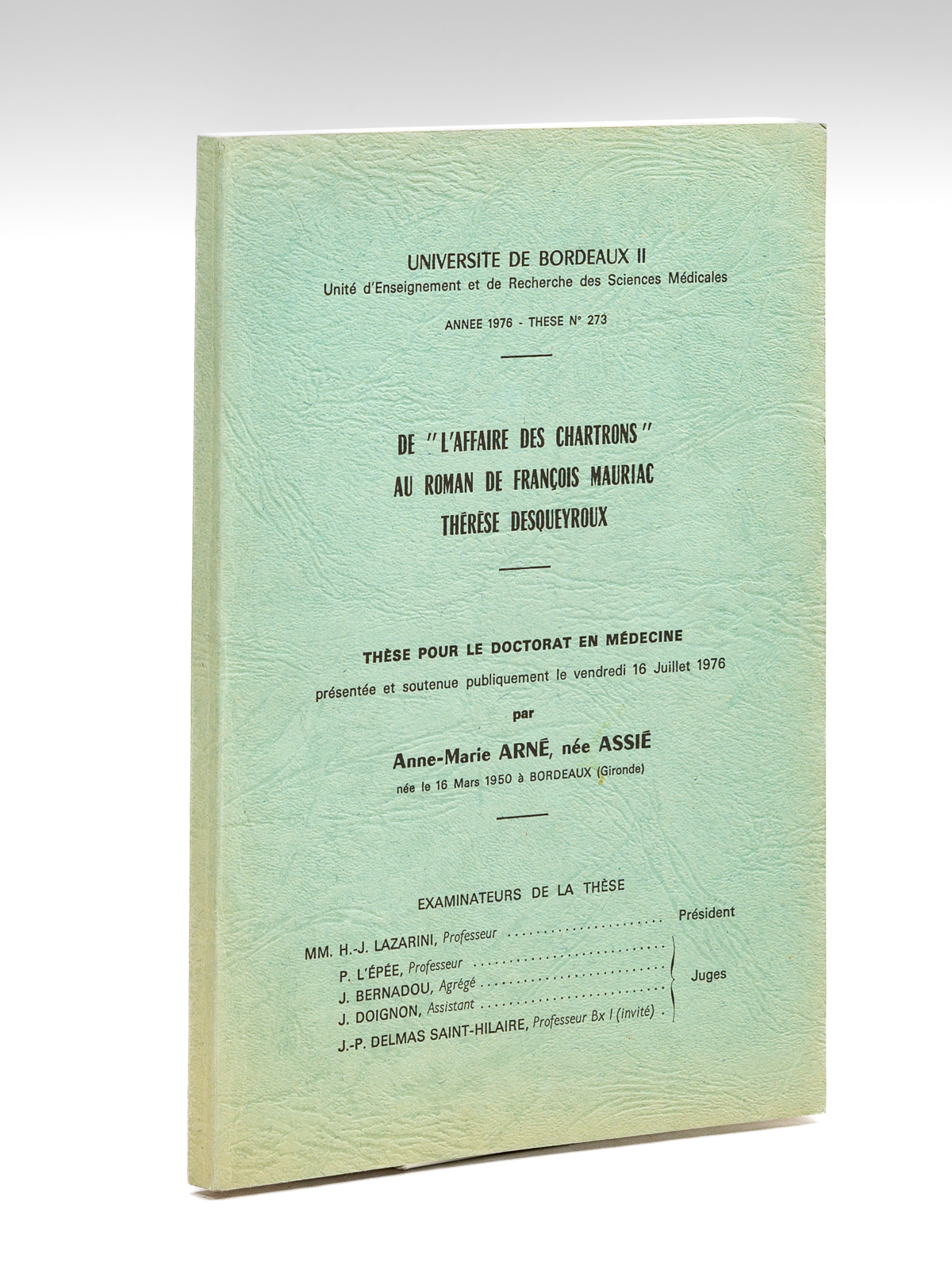 De "L'affaire des Chartrons" au roman de François Mauriac Thérèse …