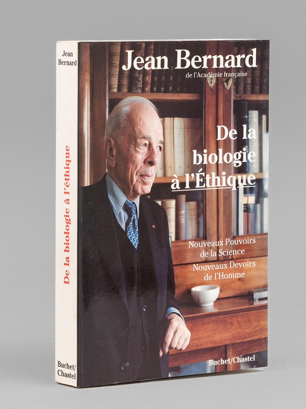 De la biologie à l'Ethique. Nouveaux pouvoirs de la Science. …