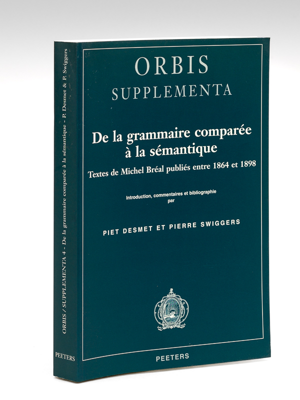 De la grammaire comparée à la sémantique. Textes de Michel …