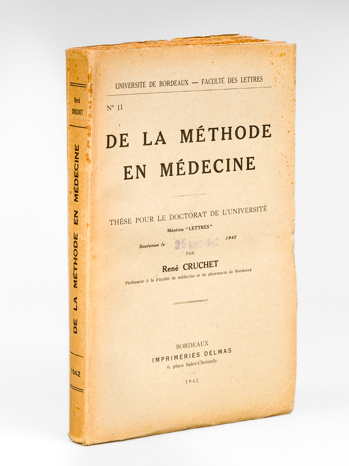 De la Méthode en Médecine [ Edition originale ] Thèse …