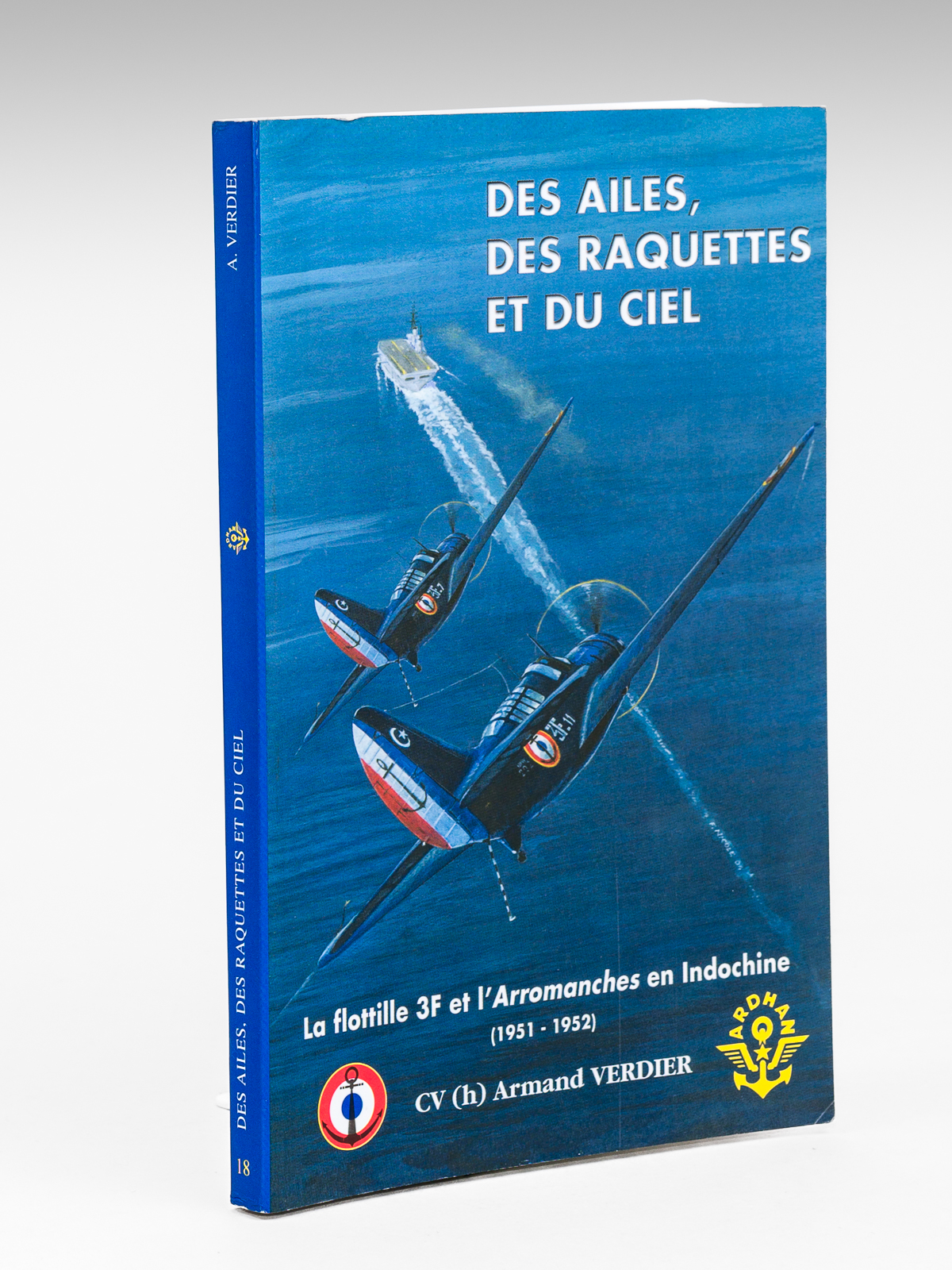 Des ailes, des raquettes et du ciel. La flotille 3F …
