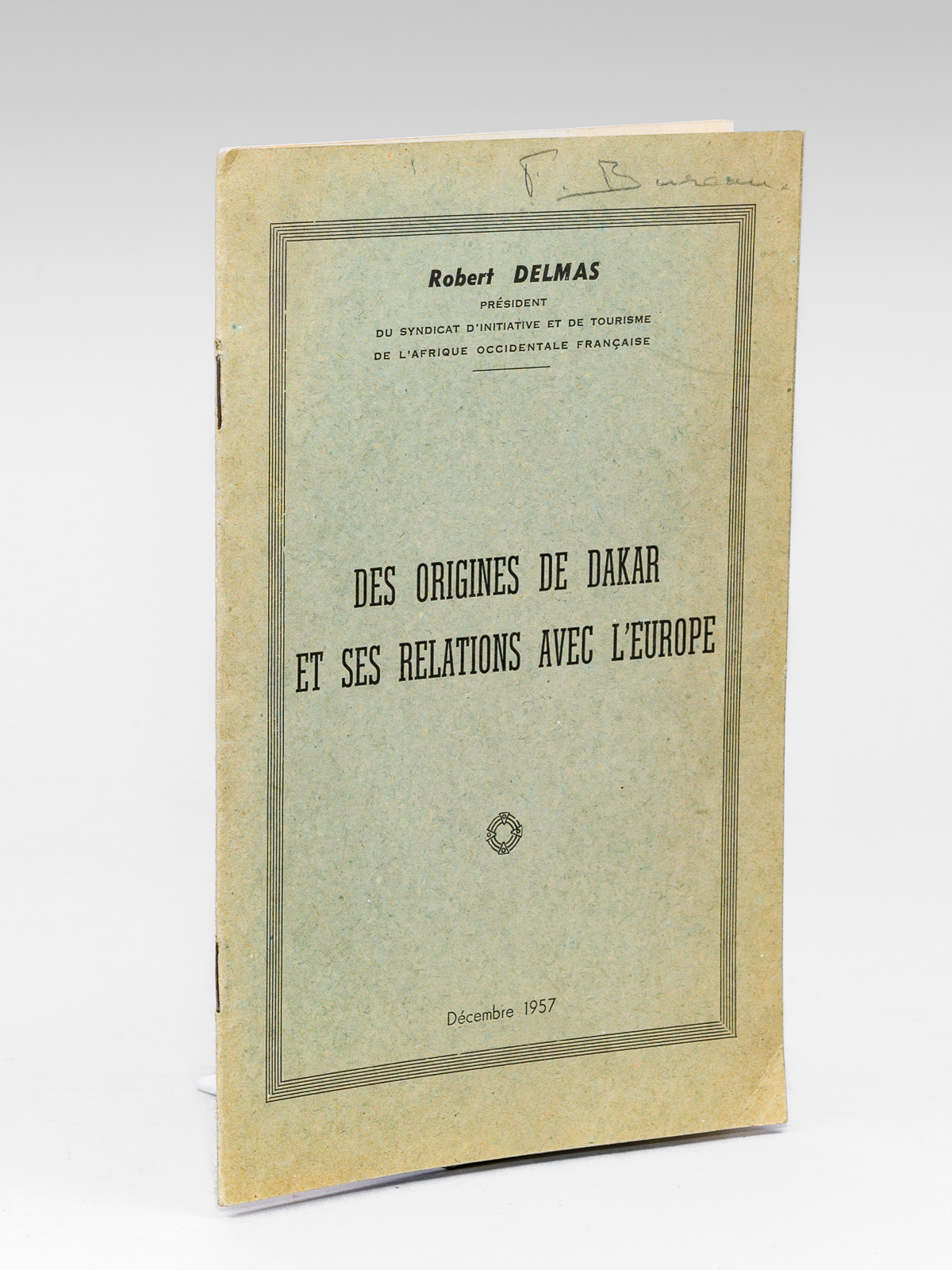 Des origines de Dakar et ses relations avec l'Europe [ …