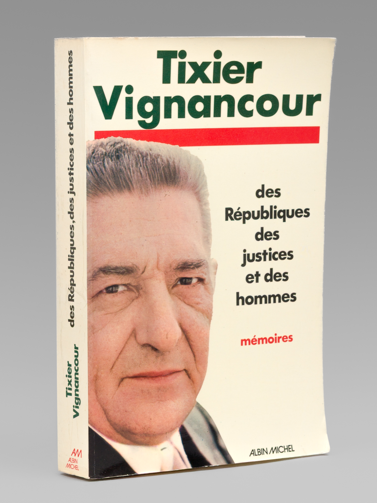 Des Républiques, des Justices et des Hommes. Mémoires [ Livre …