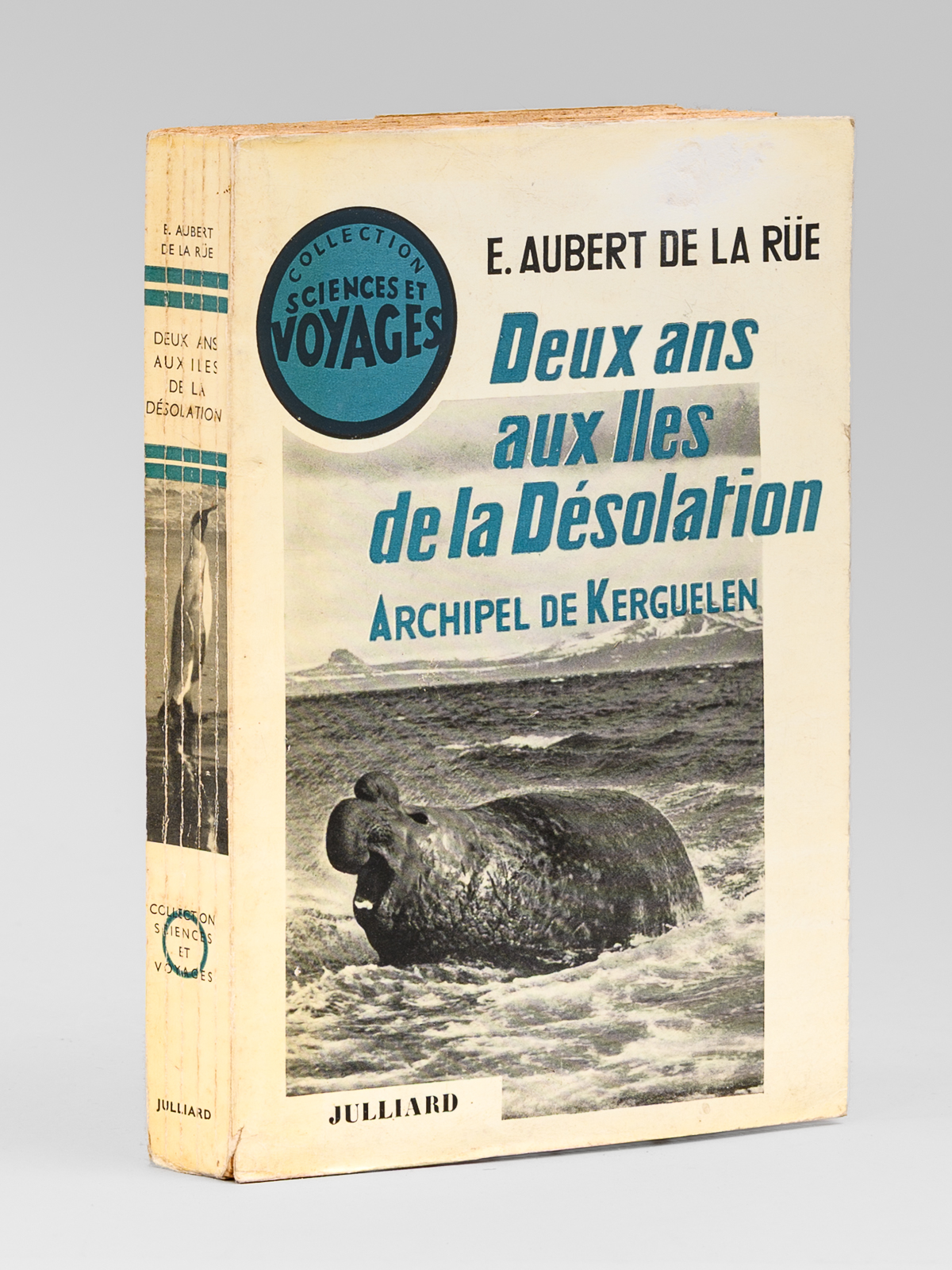 Deux ans aux iles de la Désolation. Archipel de Kerguelen