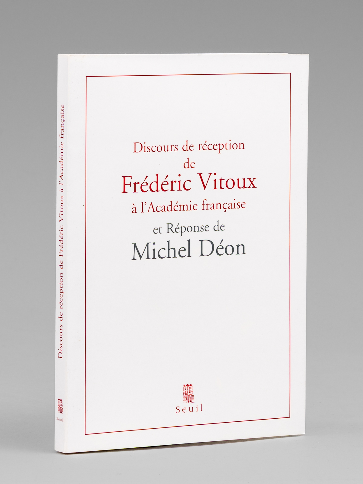 Discours de Réception de Frédéric Vitoux à l'Académie Française et …
