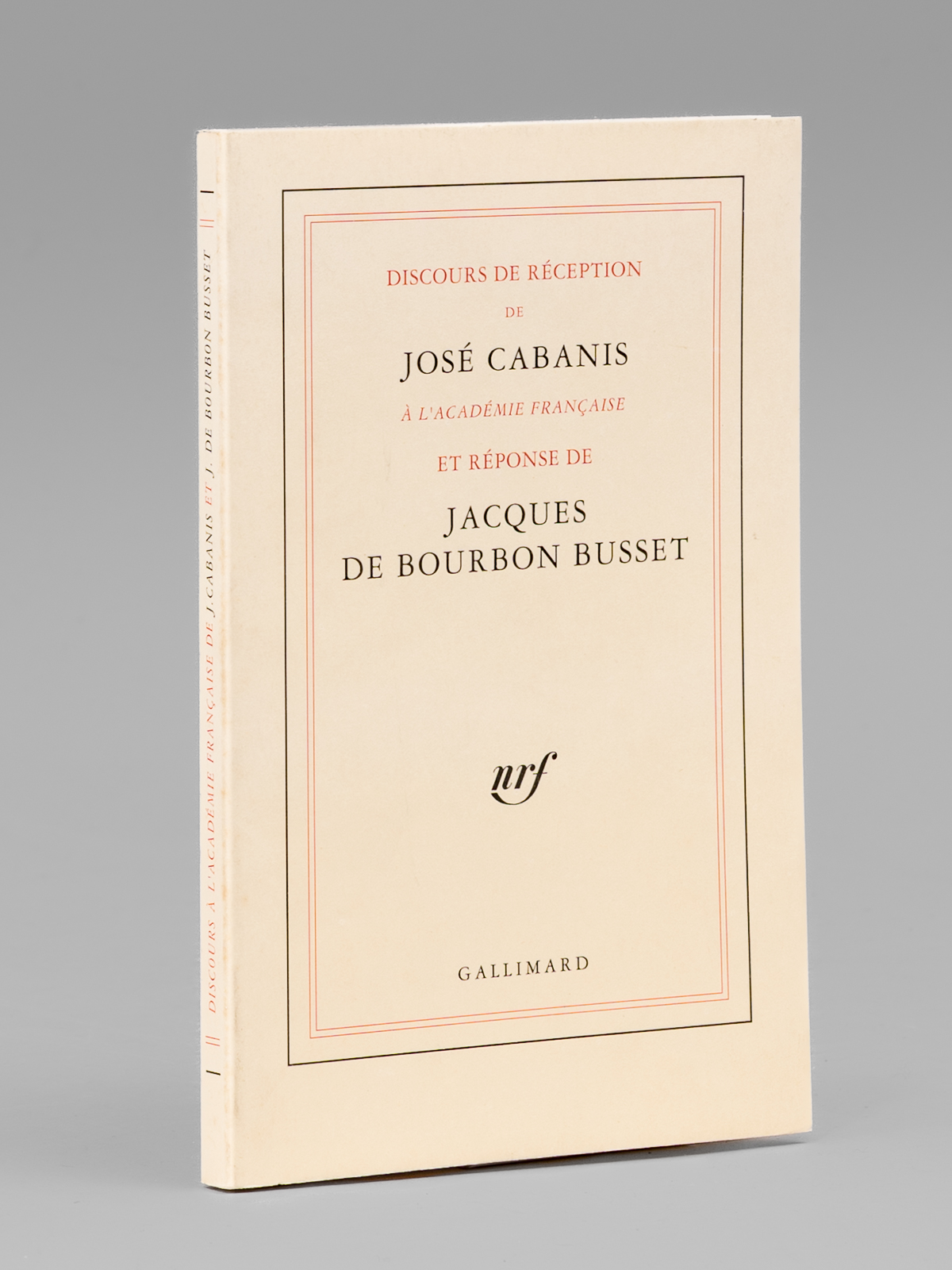 Discours de Réception de José Cabanis à l'Académie Française et …
