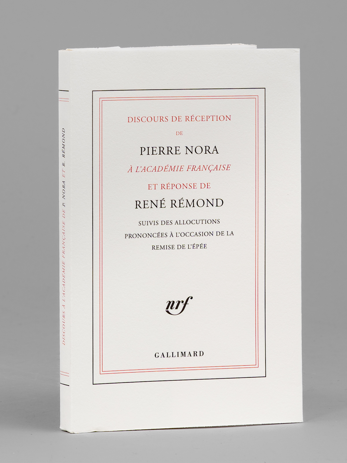 Discours de Réception de Pierre Nora à l'Académie Française et …