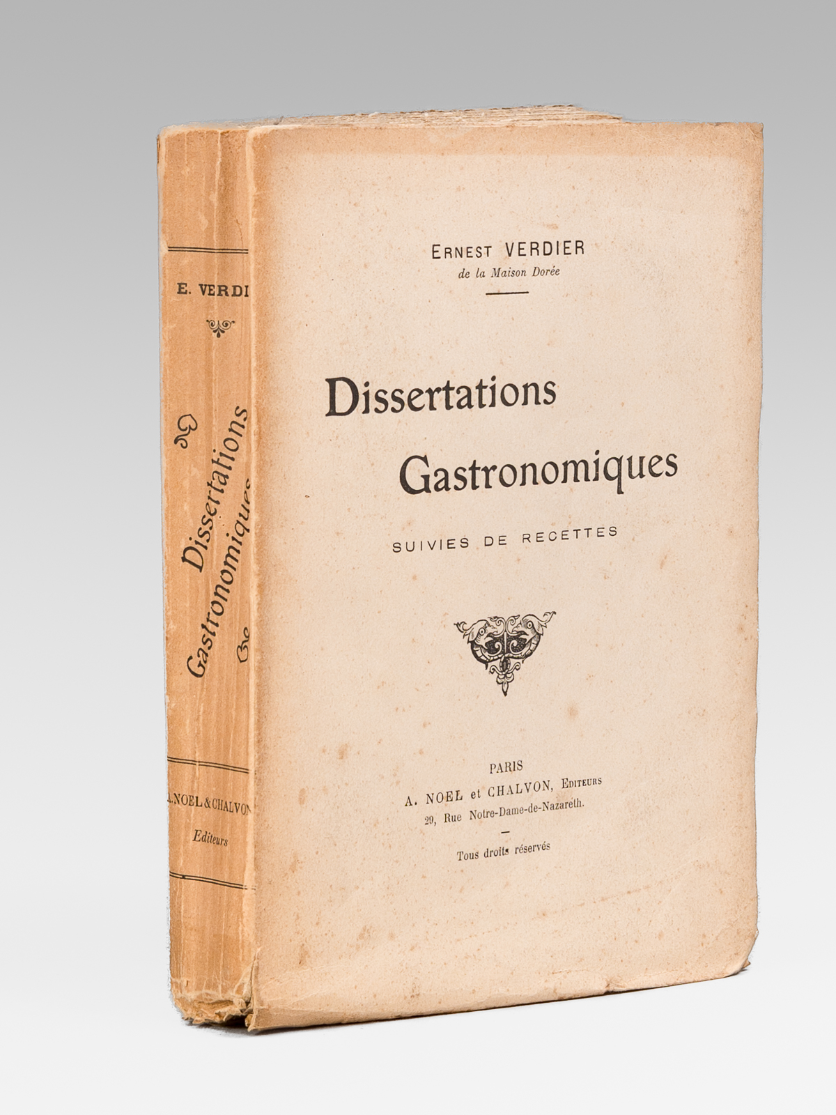 Dissertations gastronomiques suivies de Recettes [ Edition originale ]