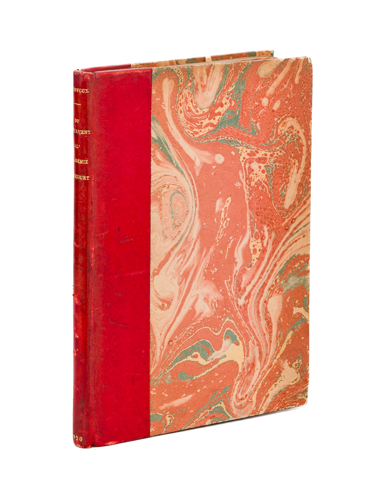 Du Testament à l'Académie Goncourt. Suivie d'une petite Chronologie du …