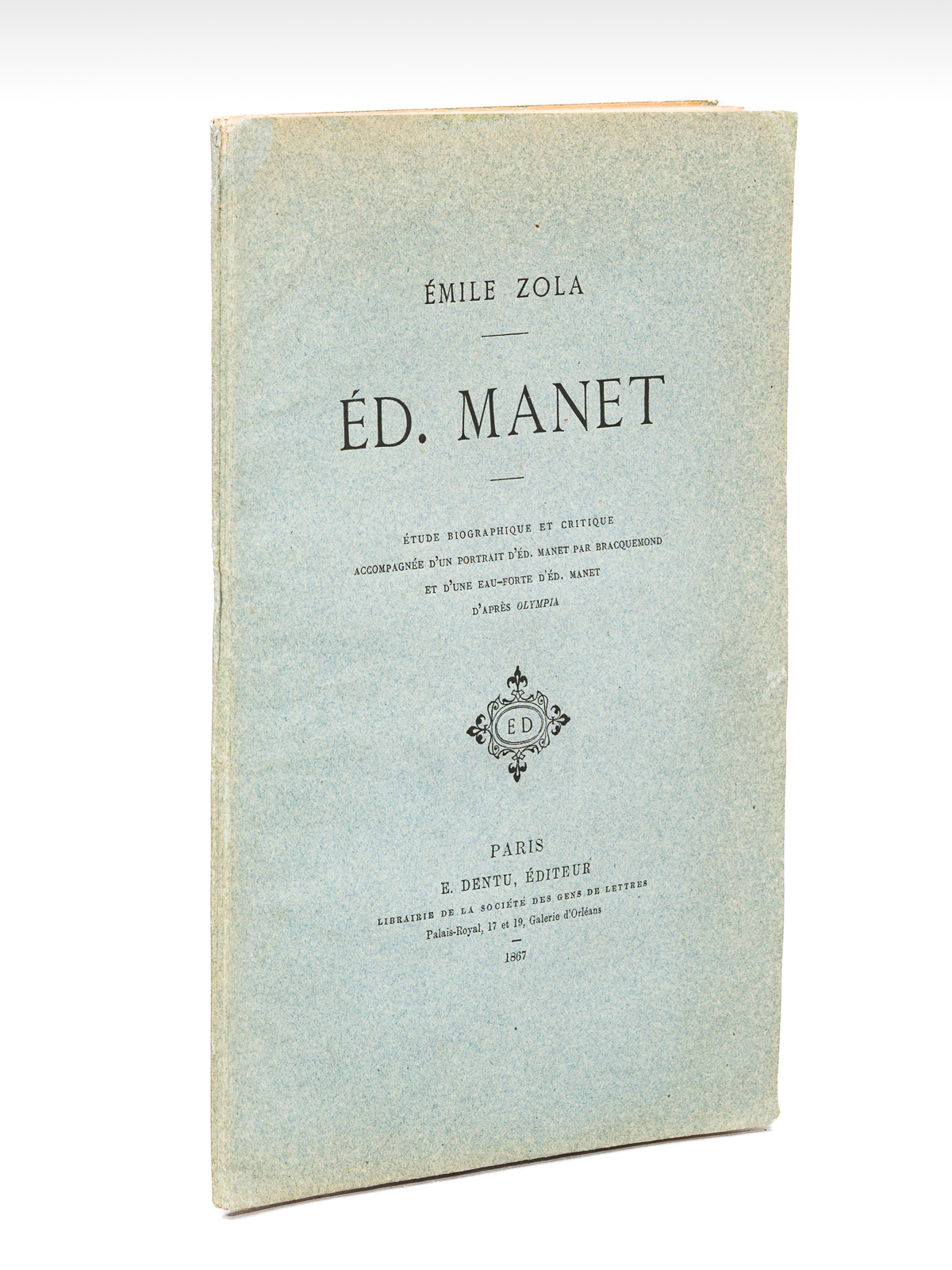 Ed. Manet. Etude biographique et critique accompagnée d'un Portrait d'Ed. …