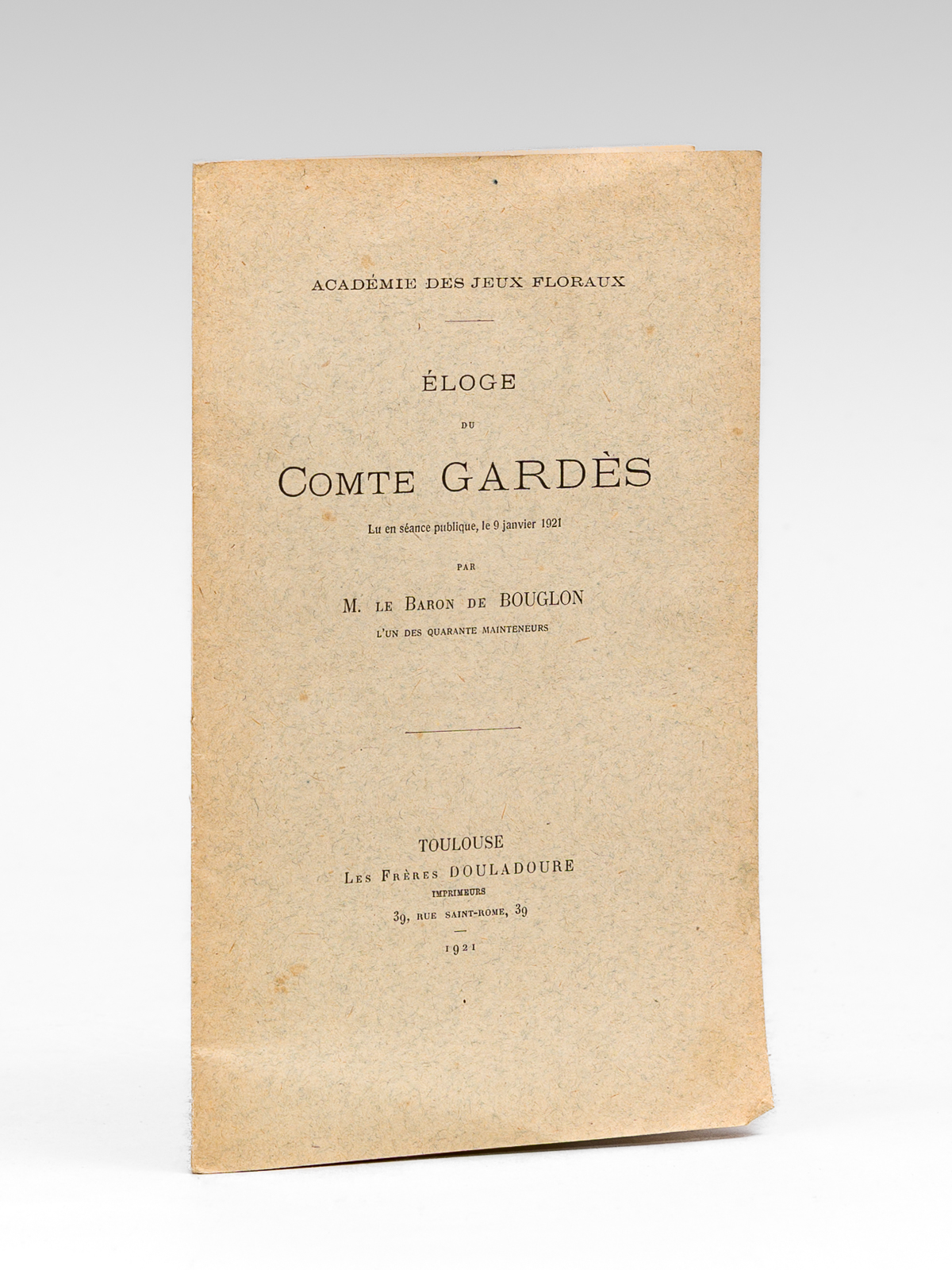 Eloge du Comte Gardès, lu en séance publique, le 9 …