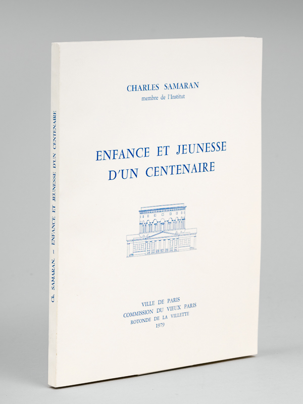 Enfance et jeunesse d'un centenaire.