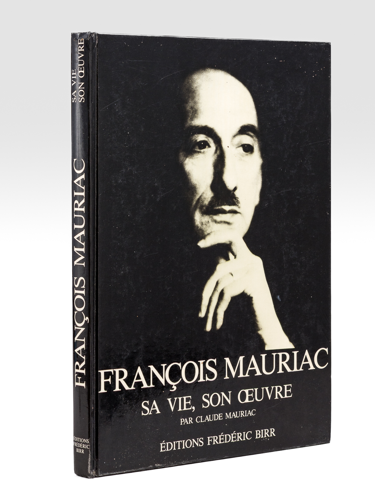 François Mauriac, sa Vie, son Oeuvre [ Livre dédicacé par …