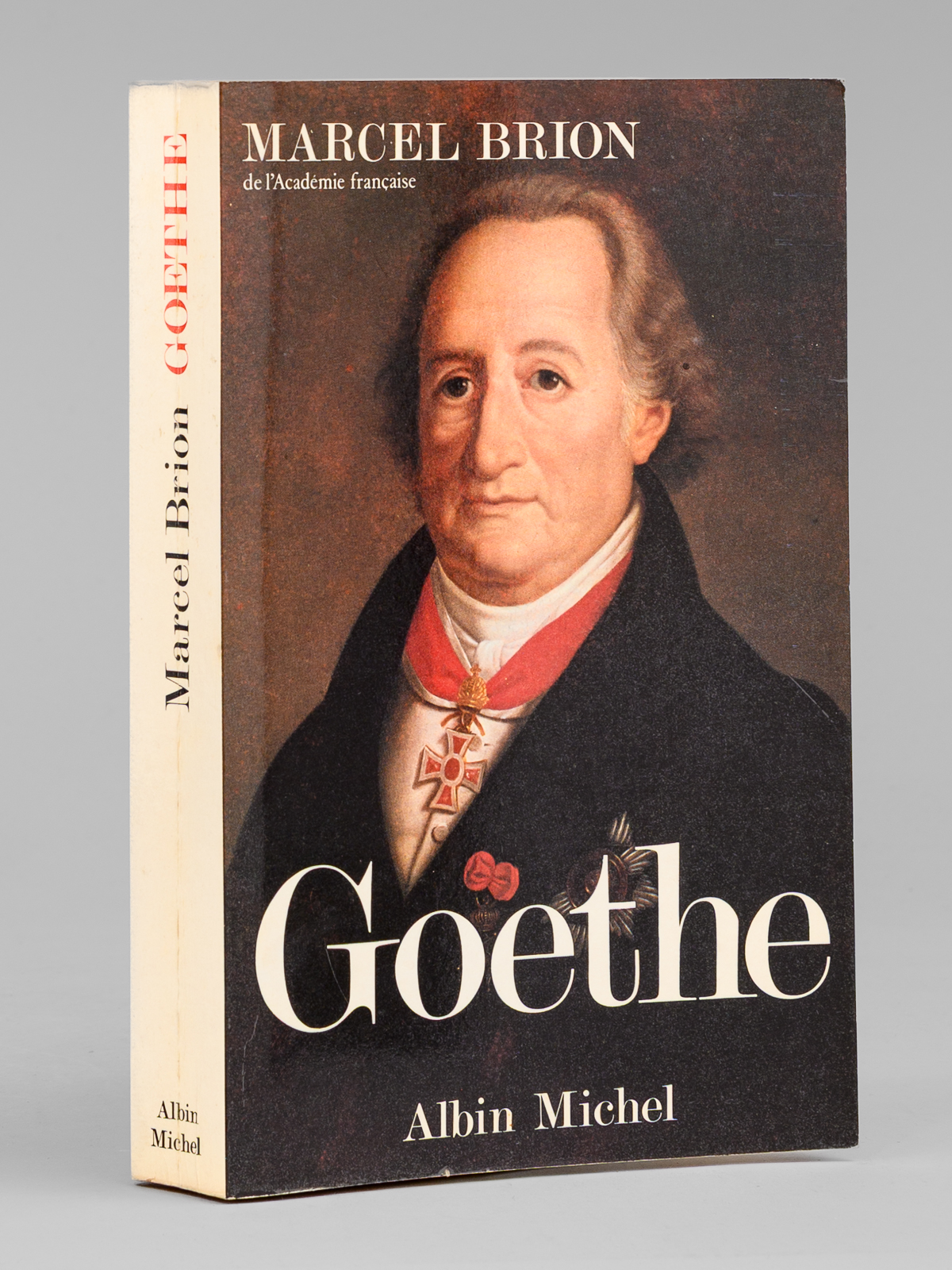 Goethe. Génie et destinée [ Livre dédicacé par l'auteur à …