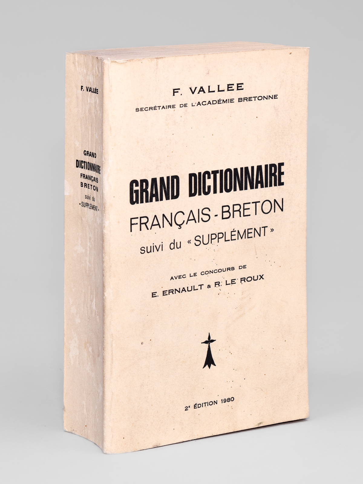 Grand Dictionnaire Français-Breton , avec le concours de E. Ernault …