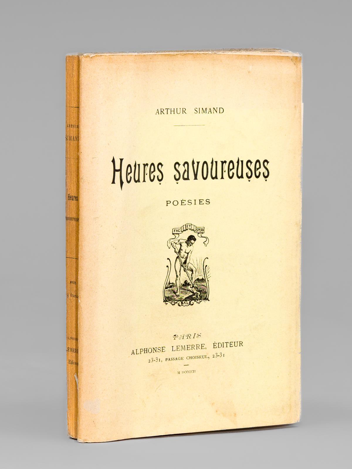 Heures Savoureuses. Poésies. [ Edition originale - Livre dédicacé par …