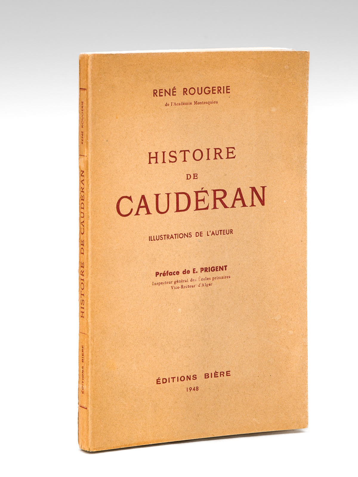 Histoire de Caudéran. [ Edition originale ]