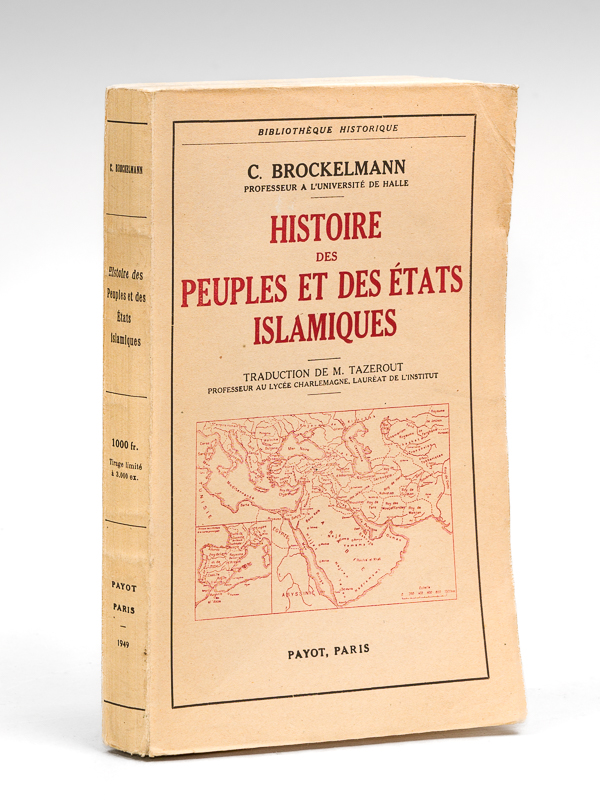 Histoire des Peuples et des Etats Islamiques depuis les origines …