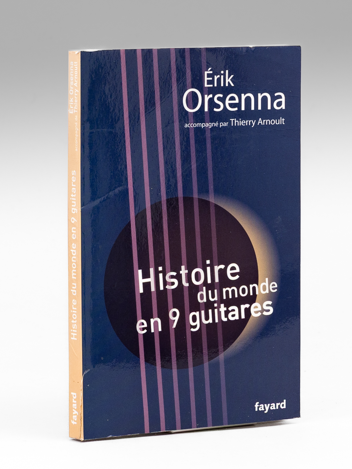Histoire du monde en 9 guitares [ Livre dédicacé par …