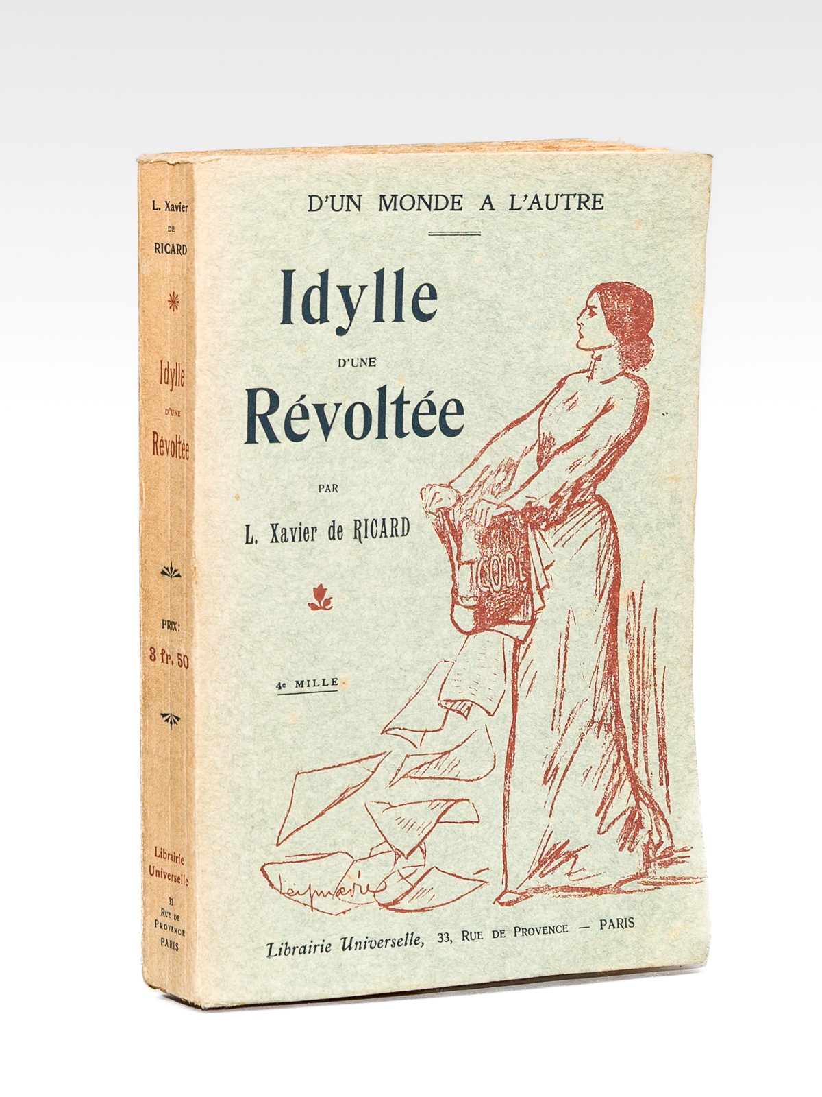 Idylle d'une Révoltée [ Edition originale ] D'un Monde à …