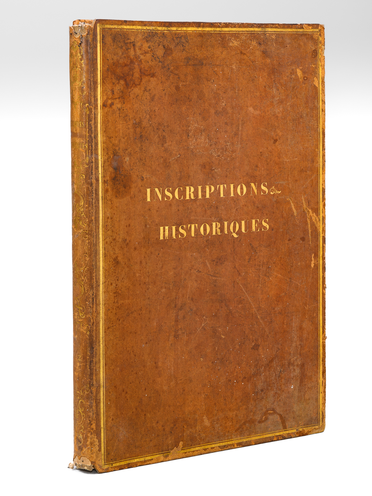 Inscriptions historiques et biographiques des Hommes Morts depuis l'an 1750. …