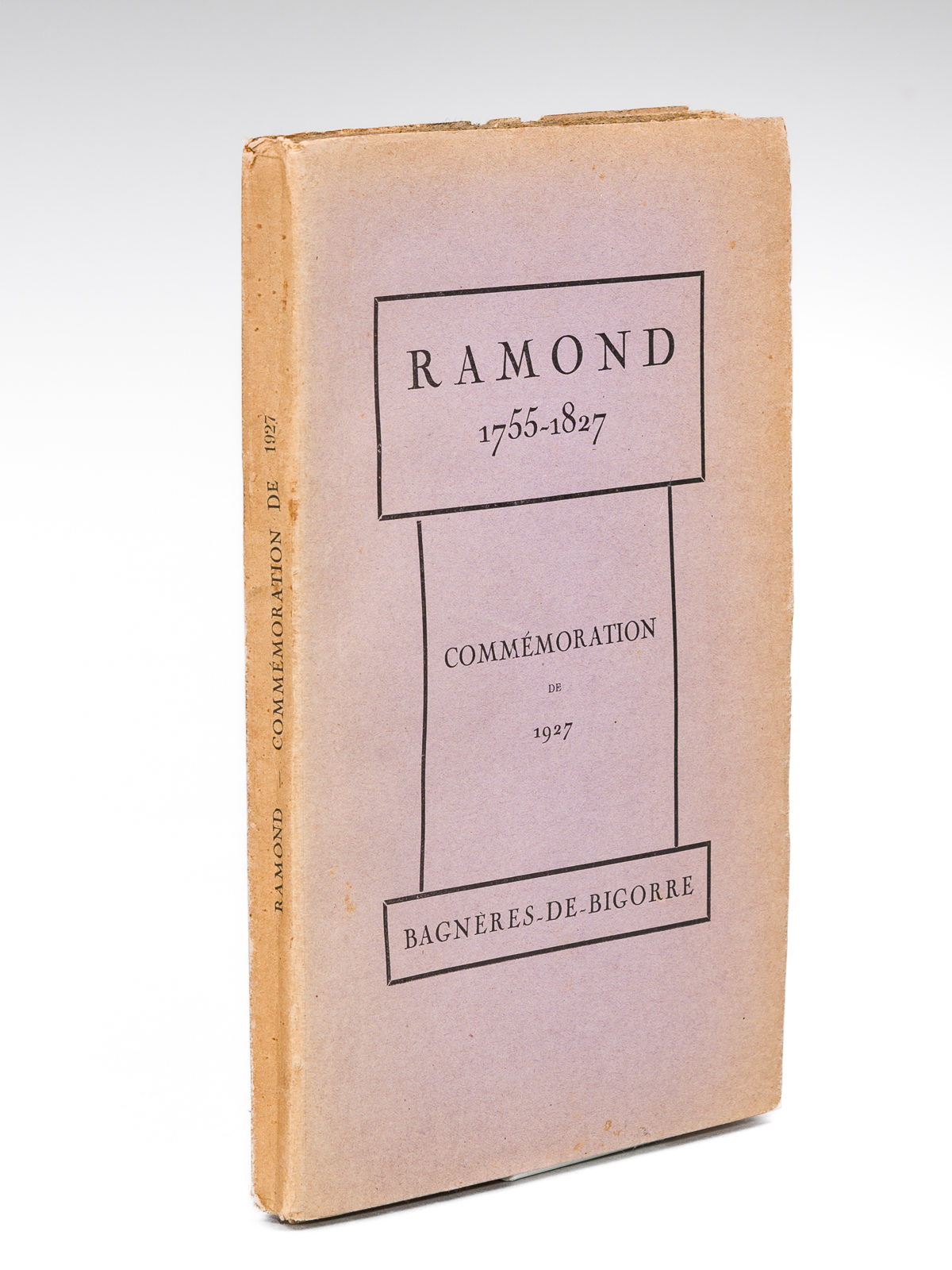 L.-F.-E. Ramond 1755-1827 Commémoration [ Edition originale ]