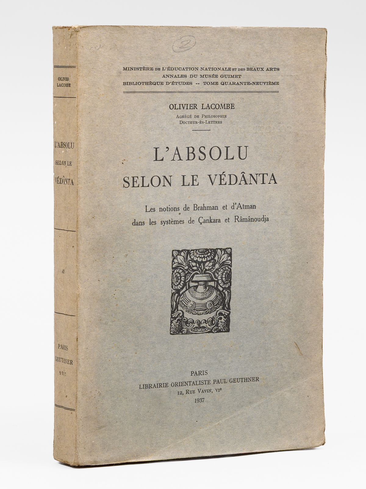 L'Absolu selon le Védânta. Les notions de Brahman et d'Atman …