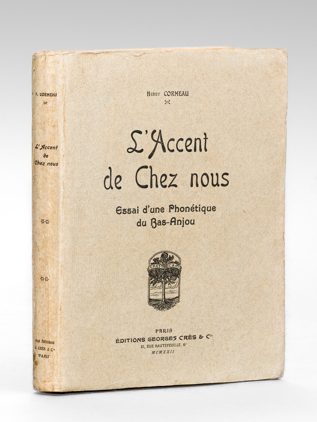 L'Accent de Chez nous. Essai d'une Phonétique du Bas-Anjou [ …