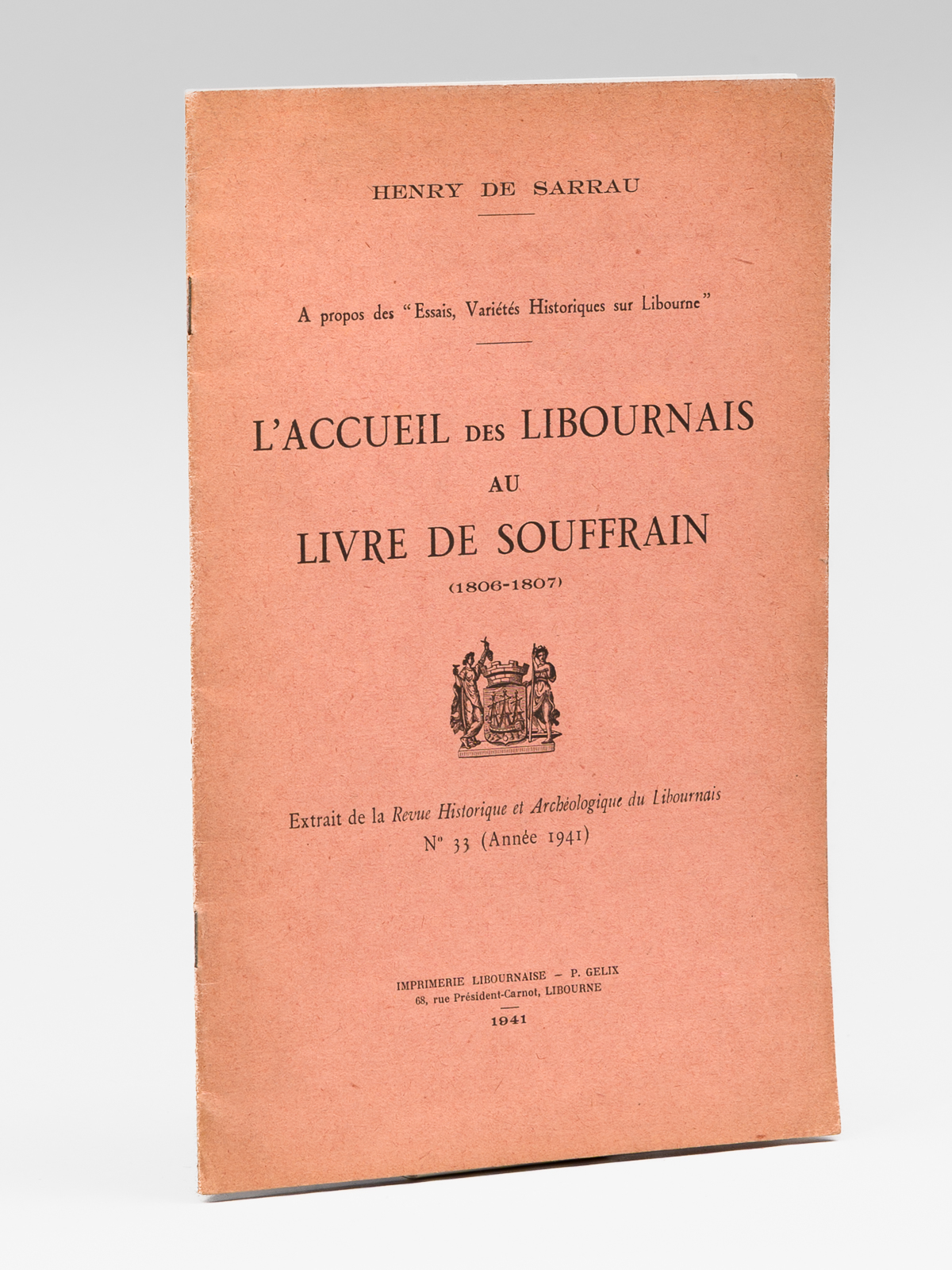L’accueil des libournais au livre de Souffrain (1806-1807). À propos …