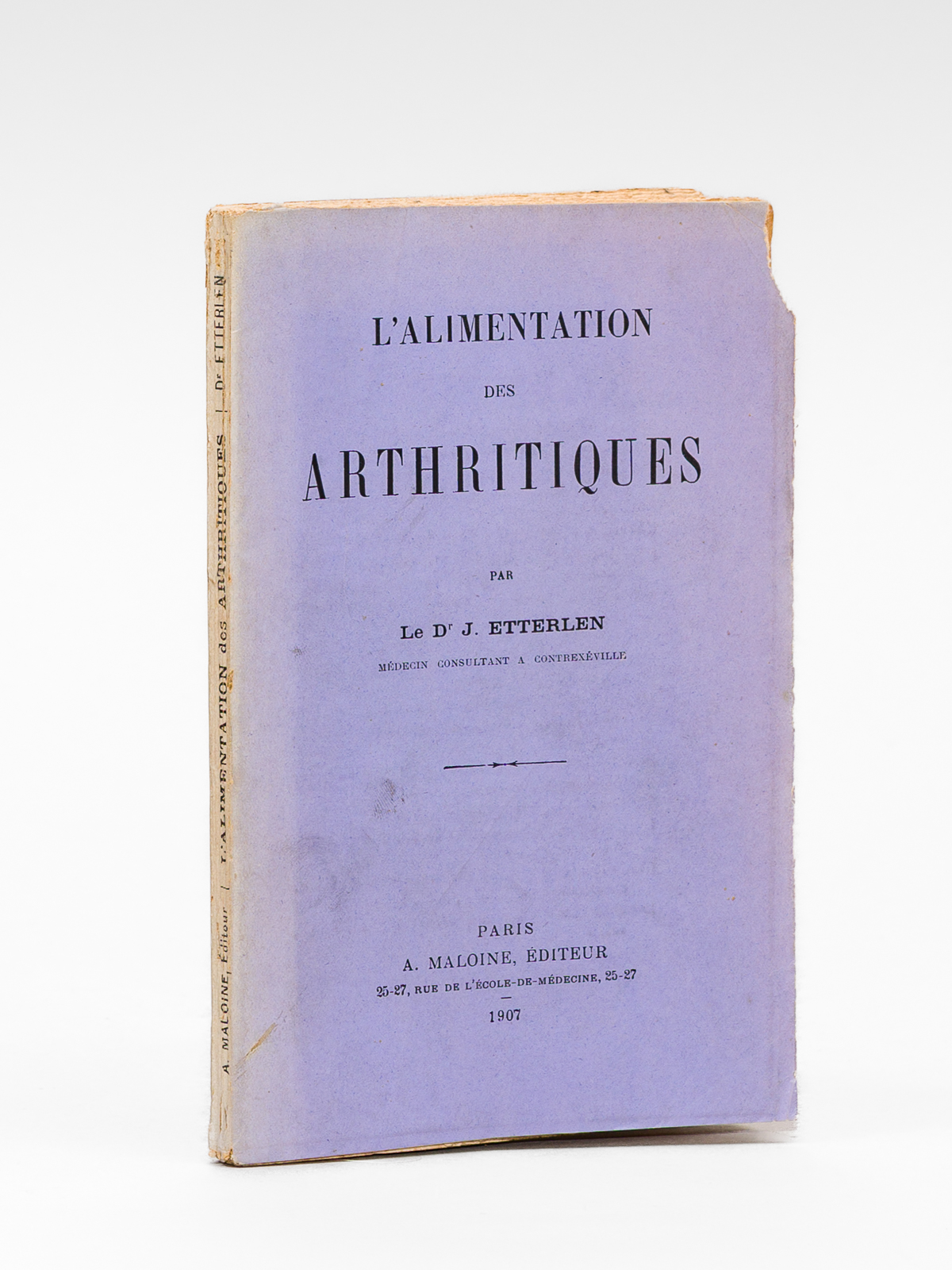 L'Alimentation des Arthritiques [ Edition originale ]