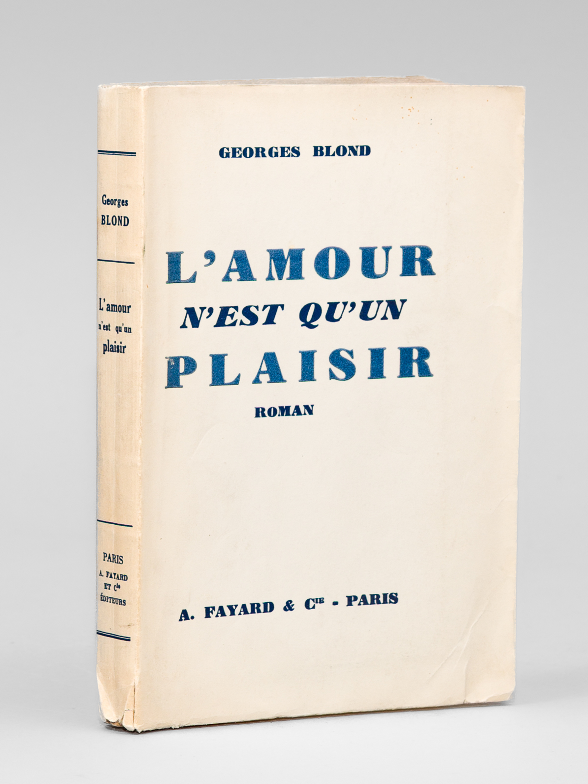 L'Amour n'est qu'un Plaisir [ Edition originale - Livre dédicacé …