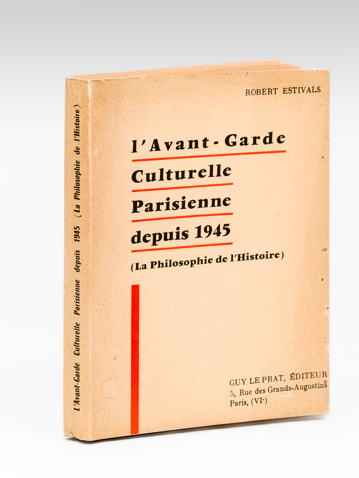 L'Avant-Garde Culturelle Parisienne depuis 1945 (La Philosophie de l'Histoire) [ …