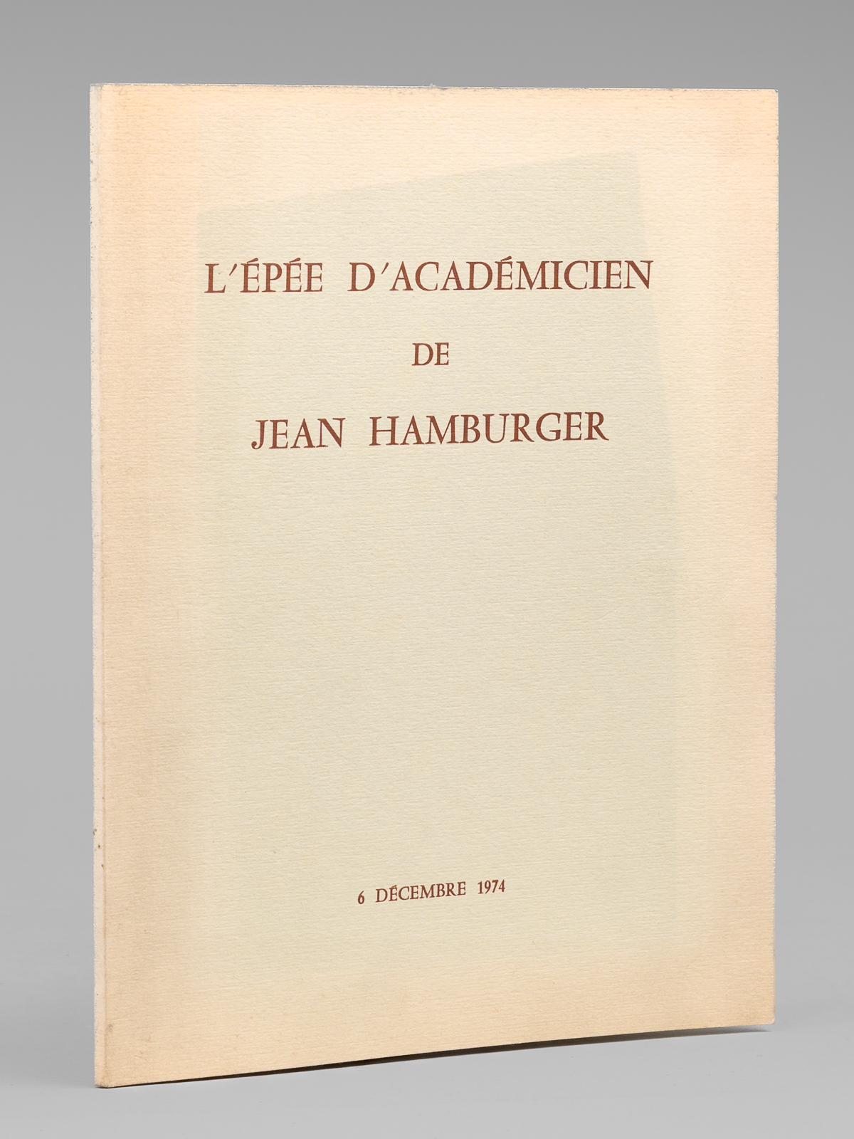 L'Epée d'Académicien de Jean Hamburger - 6 décembre 1974 [ …
