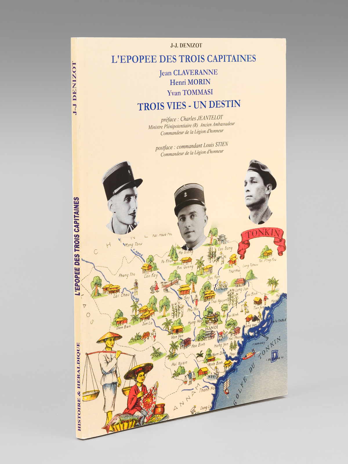 L'épopée des trois Capitaines Jean Claveranne - Henri Morin - …