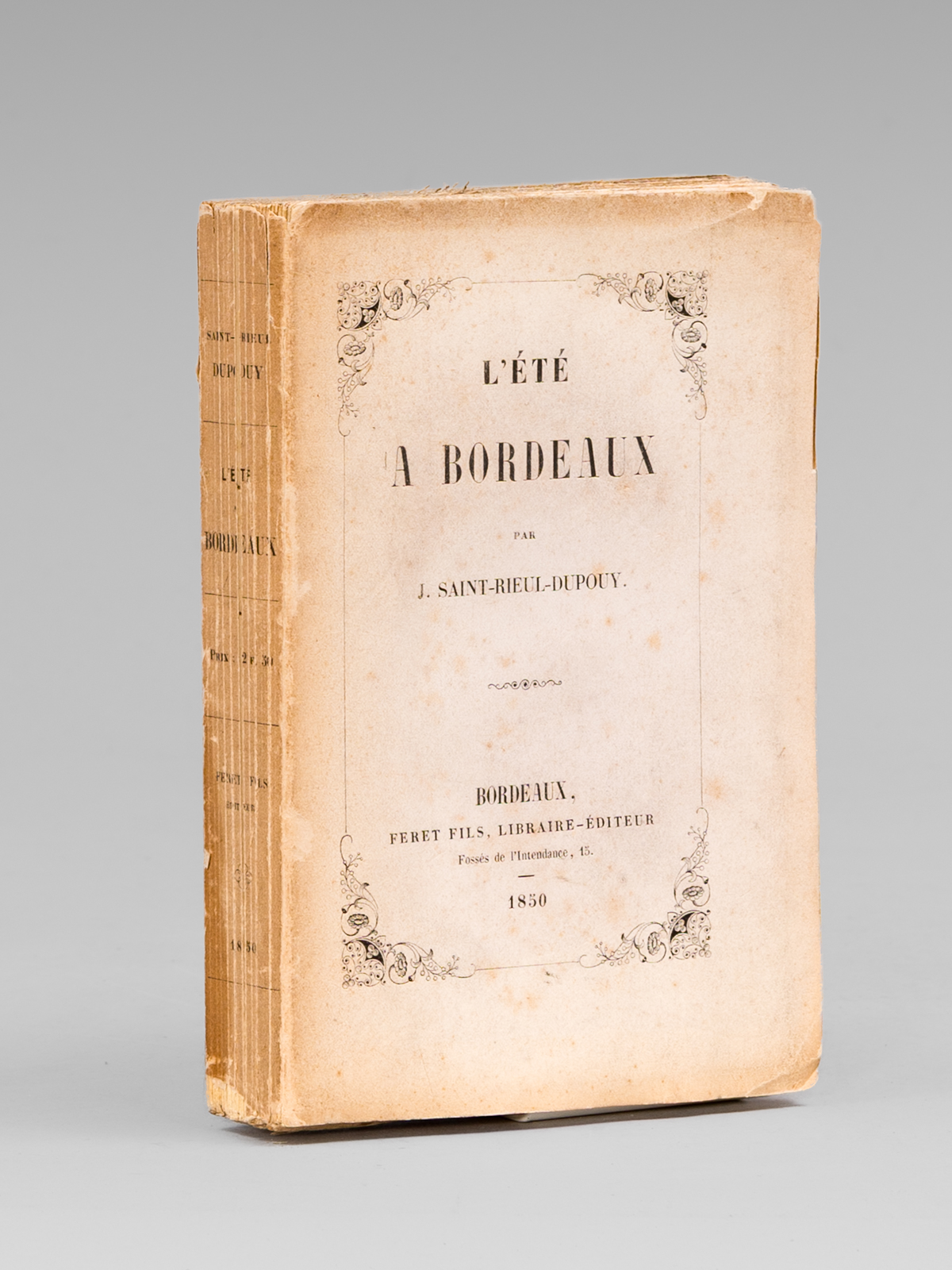 L'Eté à Bordeaux [ Edition originale ]
