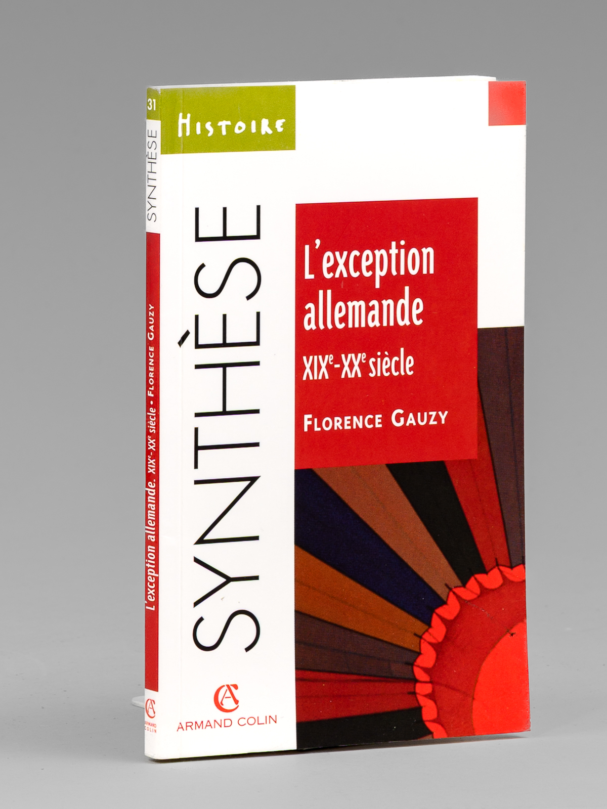 L'exception allemande XIXe-XXe siècle. [ Exemplaire dédicacé à Maurice Druon …
