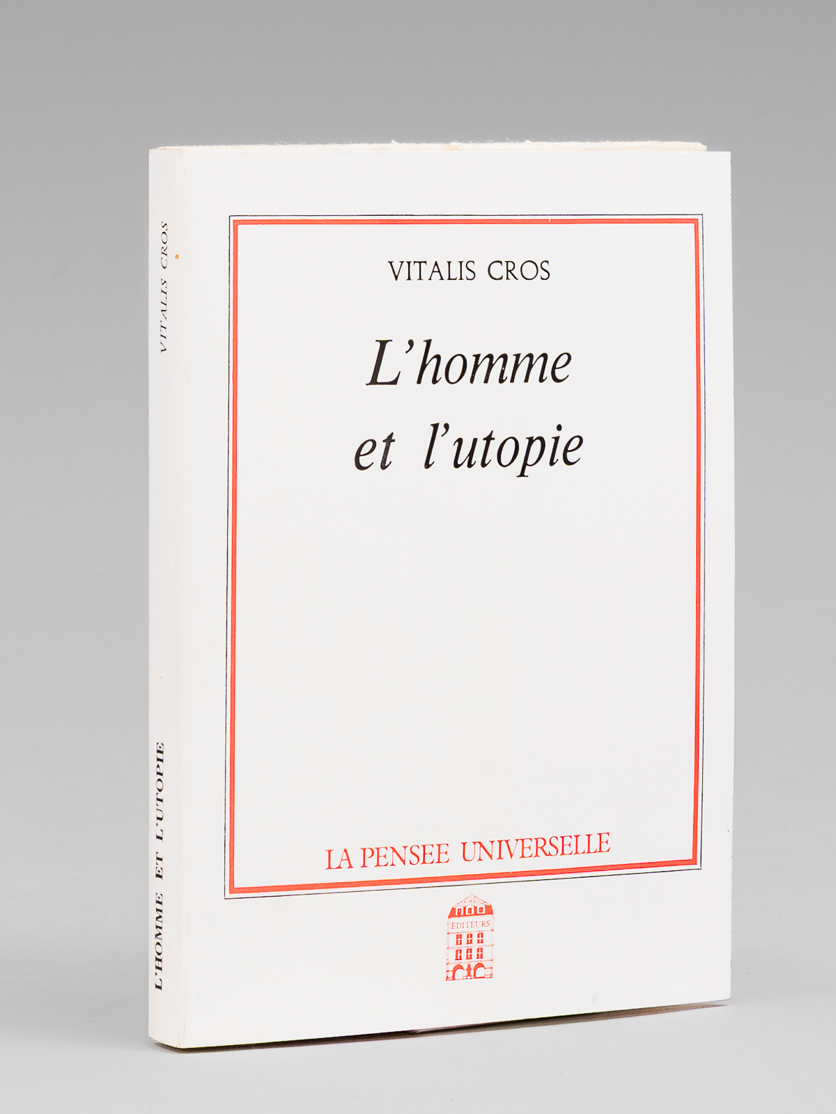 L'Homme et l'Utopie [ Edition originale - Livre dédicacé par …