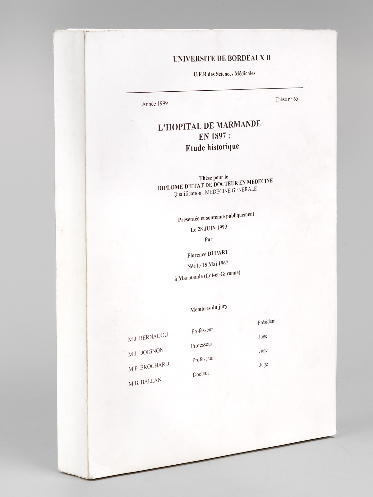 L'hôpital de Marmande en 1897 : étude historique. Thèse pour …