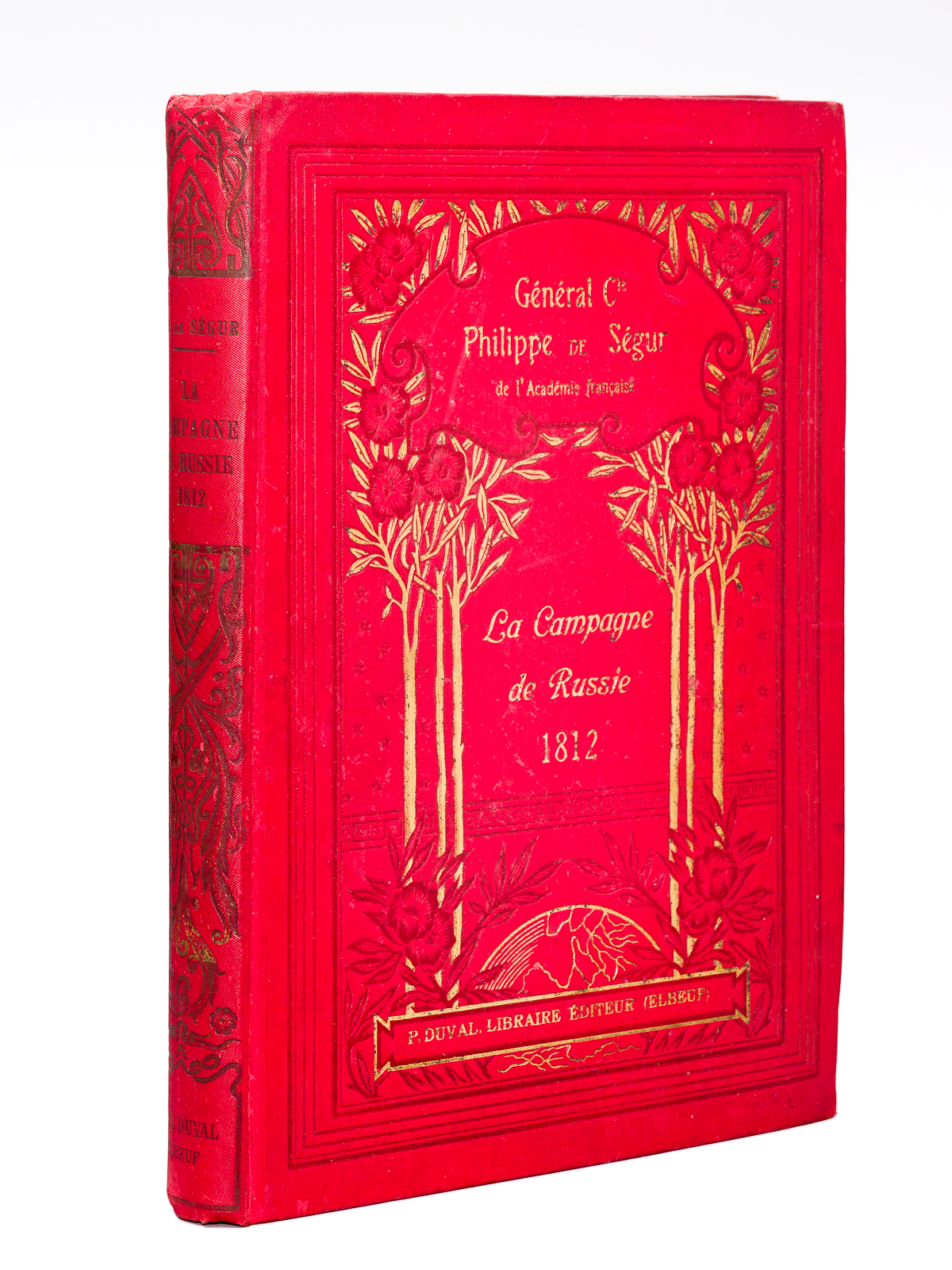 La Campagne de Russie 1812 - ouvrage illustré de 102 …