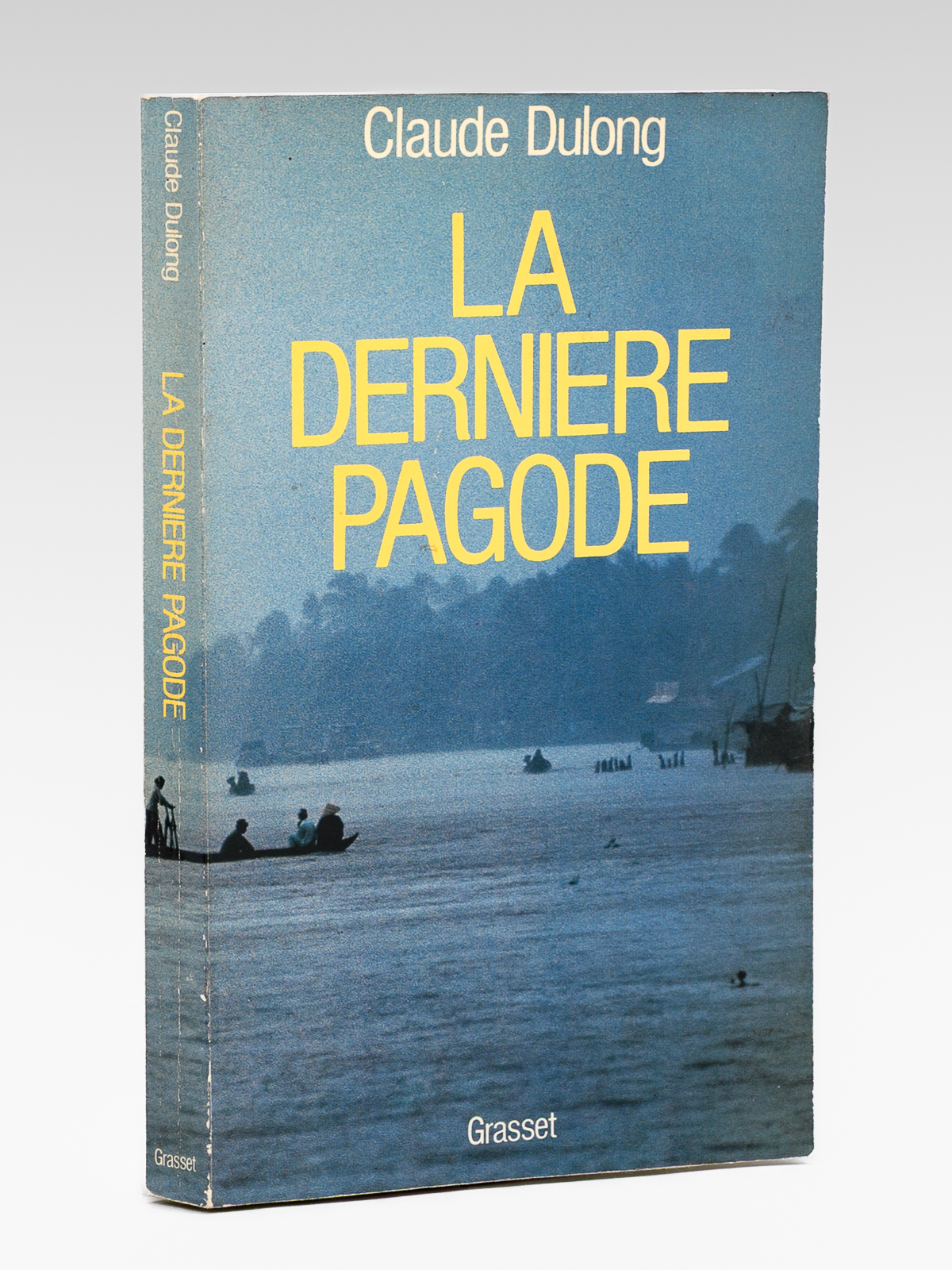 La dernière Pagode [ Livre dédicacé par l'auteur à Maurice …