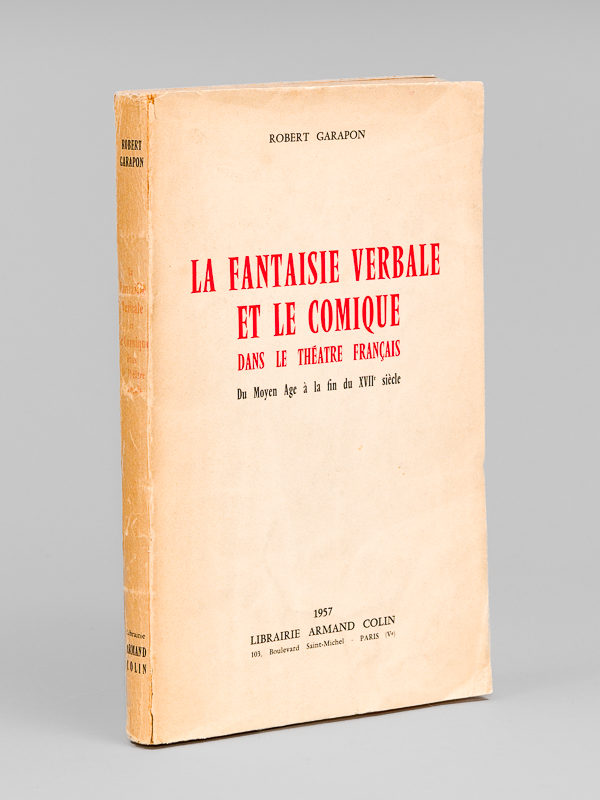 La fantaisie verbale et le comique dans le théâtre français …