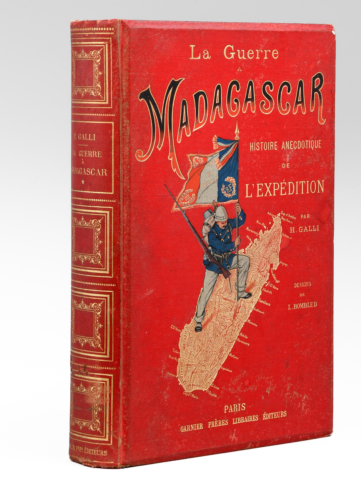La Guerre à Madagascar. Histoire anecdotique des expéditions françaises de …