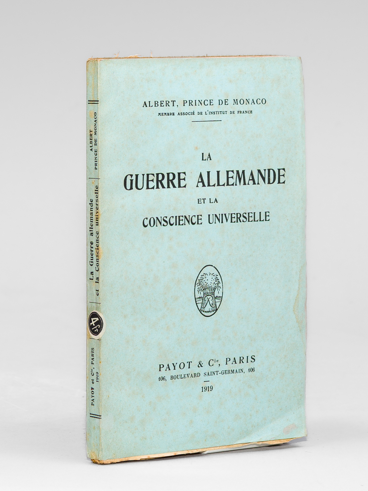 La Guerre Allemande et la Conscience Universelle [ Edition originale …