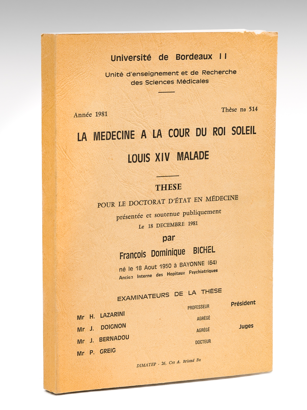 La médecine à la Cour du Roi Soleil. Louis XIV …