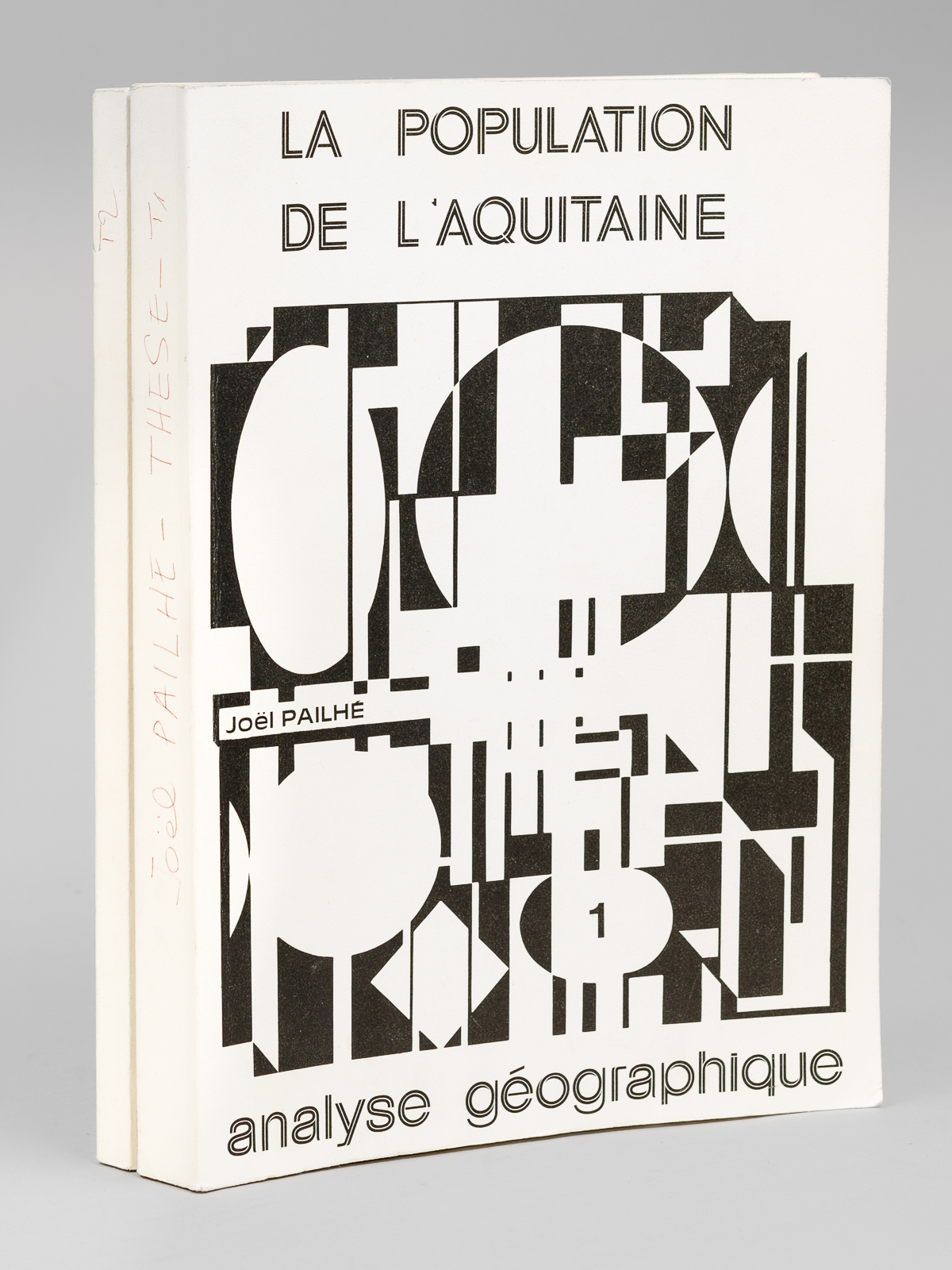 La Population de l'Aquitaine. Analyse géographique (2 Tomes - Complet) …