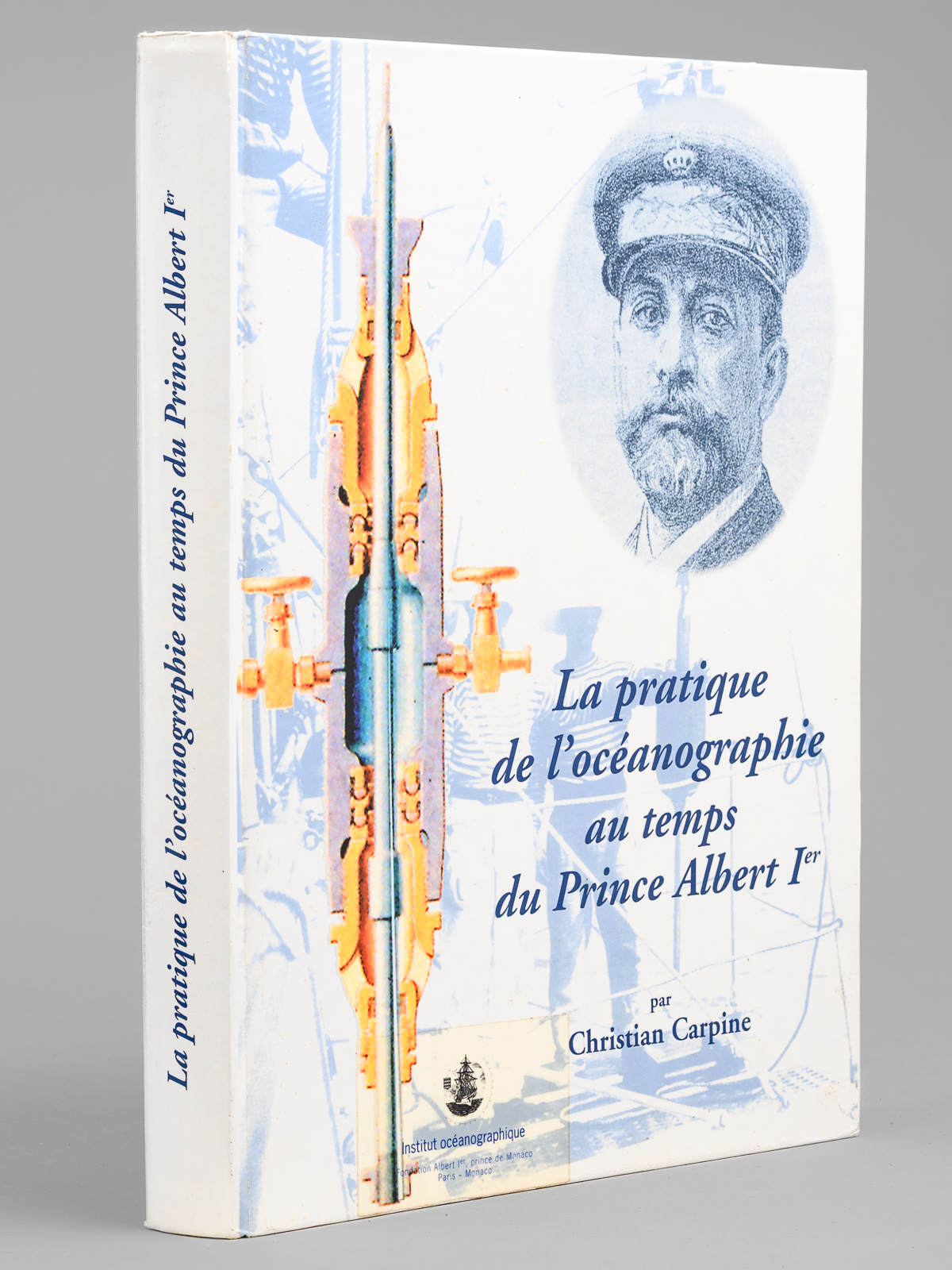 La Pratique de l'Océanographie au temps du Prince Albert Ier