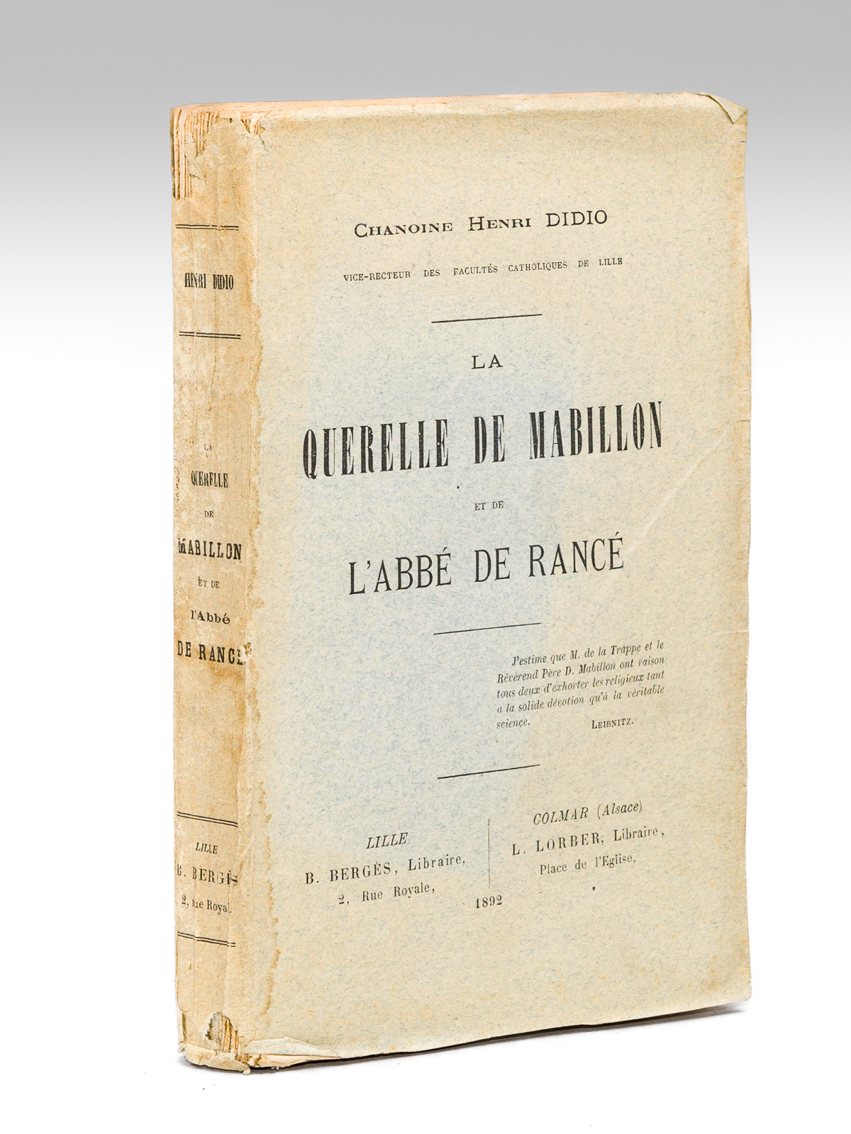 La Querelle de Mabillon, et de l'Abbé de Rancé [ …