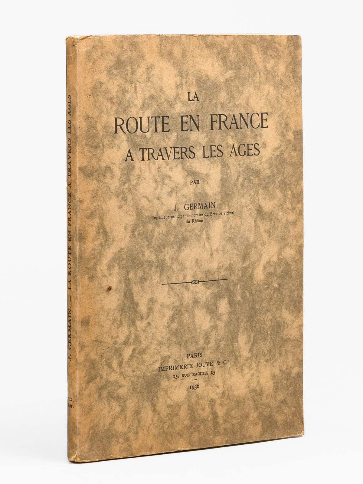 La Route en France à travers les âges [ Edition …